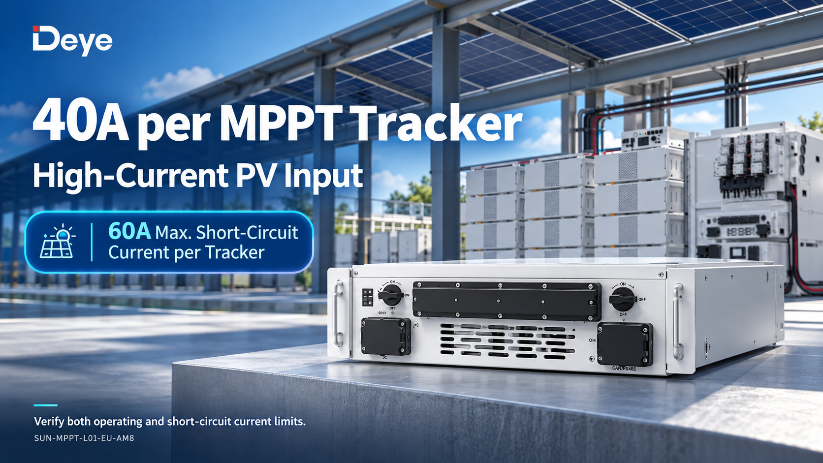 40 A operating current per MPPT tracker.